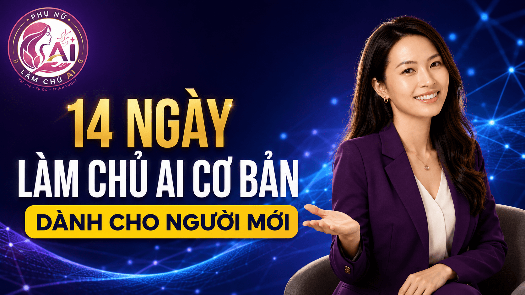 14 Ngày Làm Chủ AI cơ bản